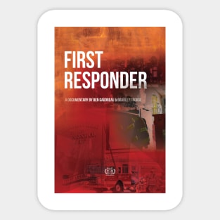 "First Responder” by Ben Gaudreau & Bradley George, Killingly High Sticker